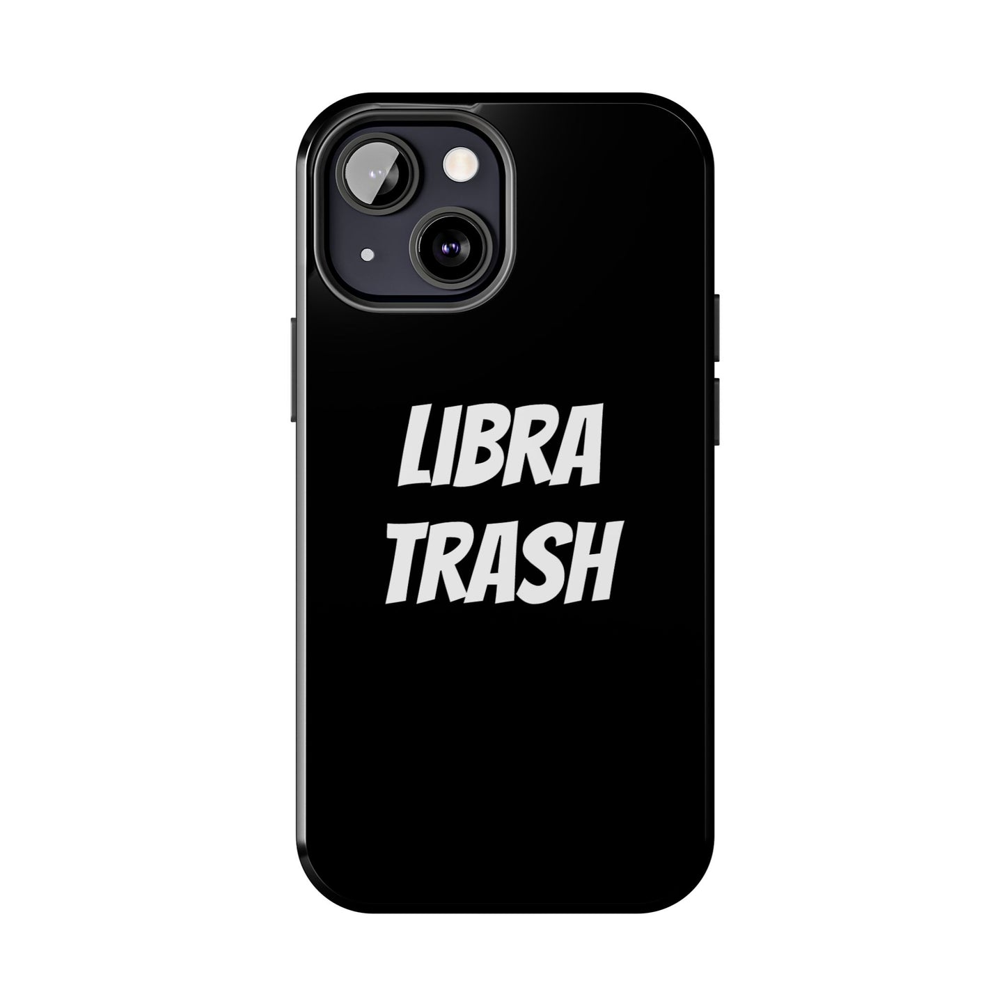 libra trash phone case