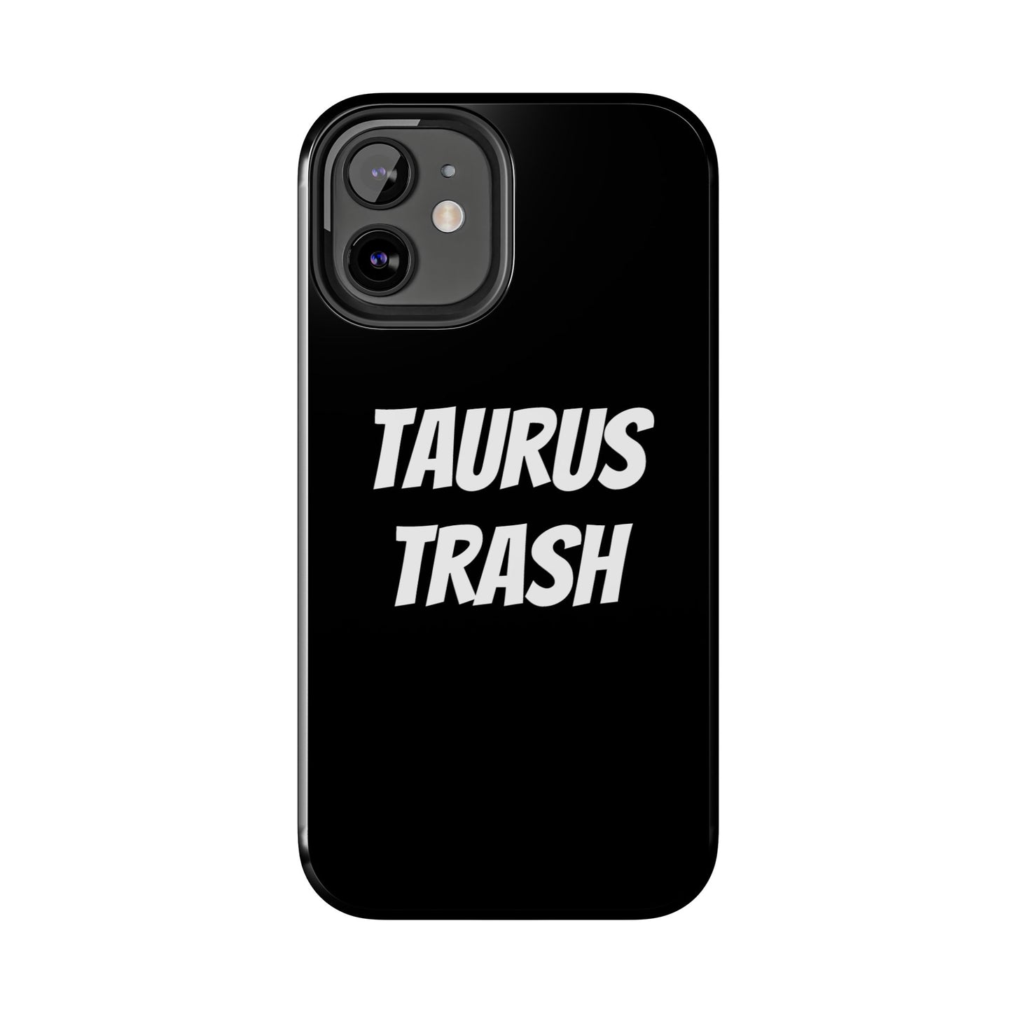 taurus trash phone case
