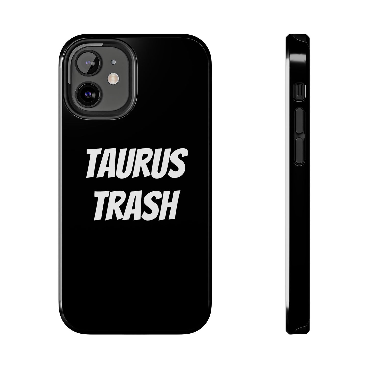 taurus trash phone case
