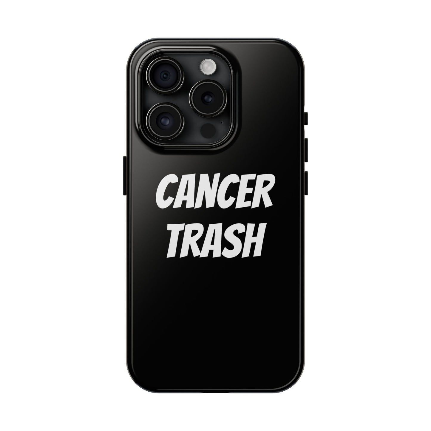 cancer trash phone case
