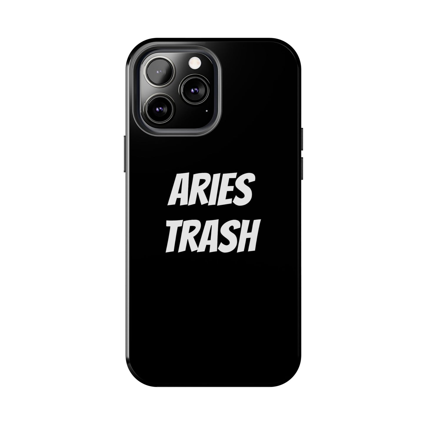 aries trash phone case