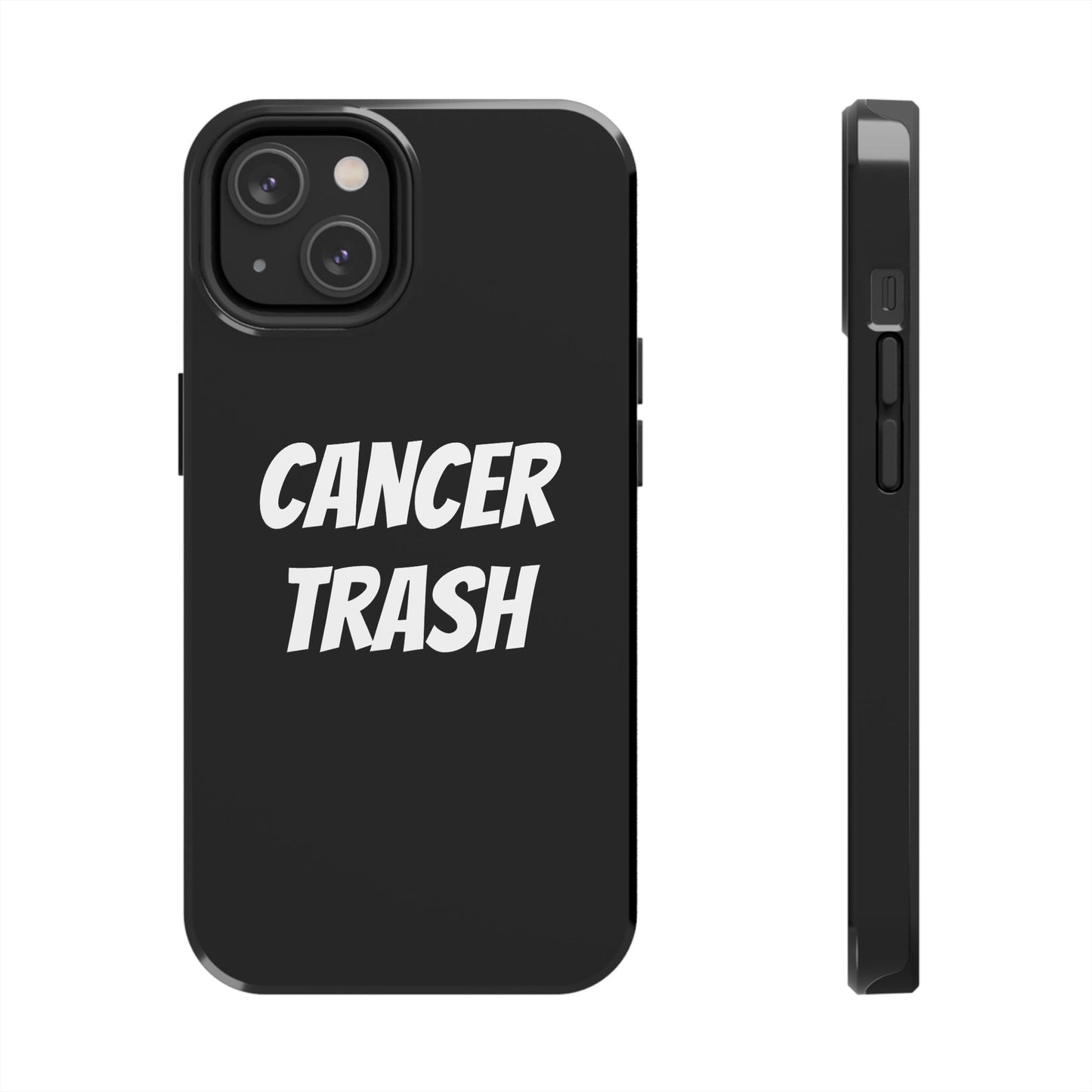 cancer trash phone case