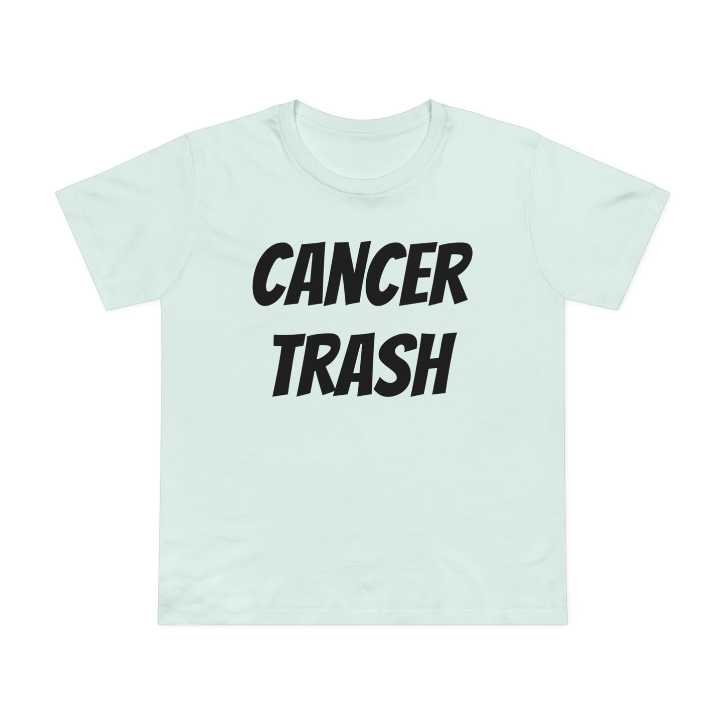 cancer trash women’s tee
