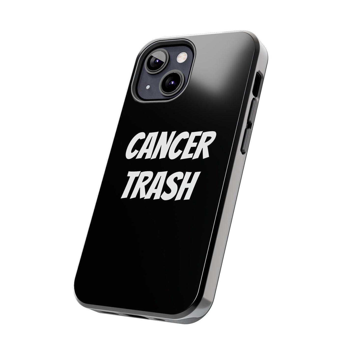 cancer trash phone case