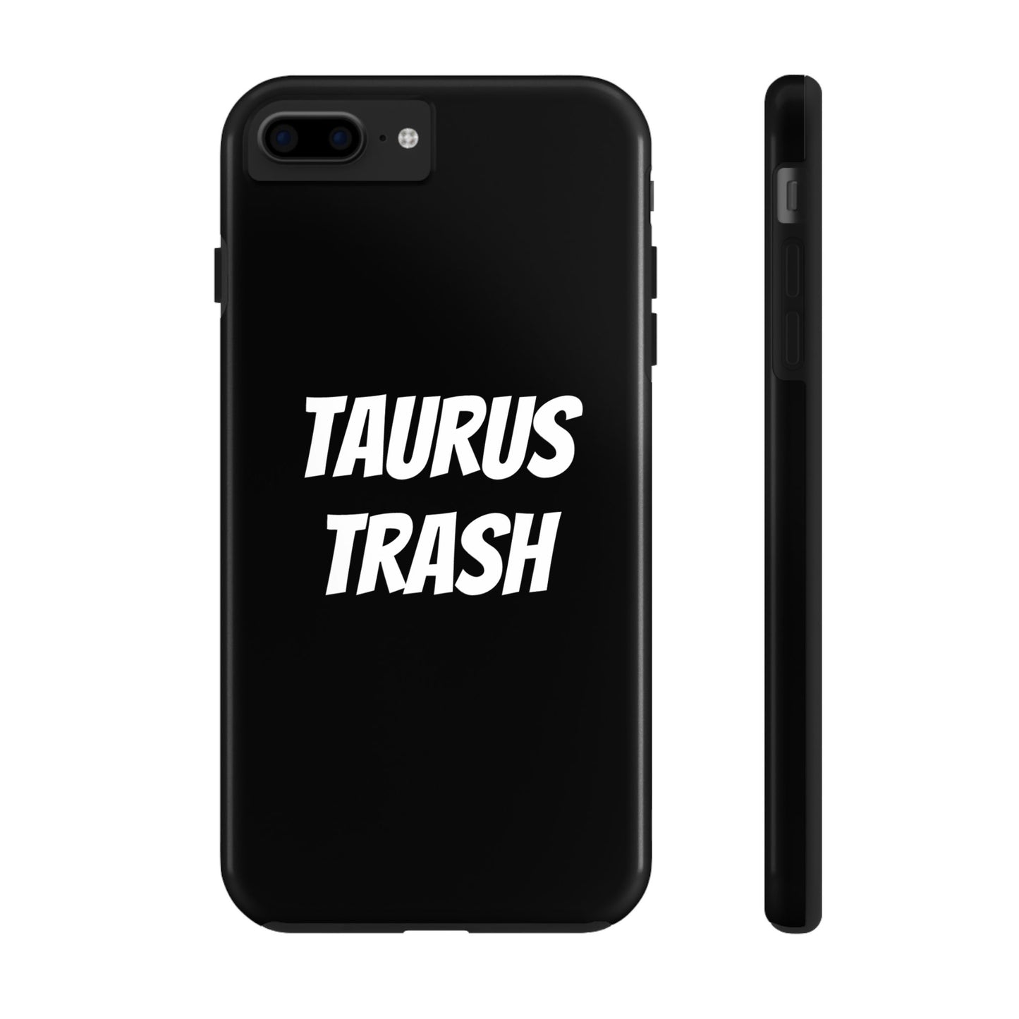 taurus trash phone case