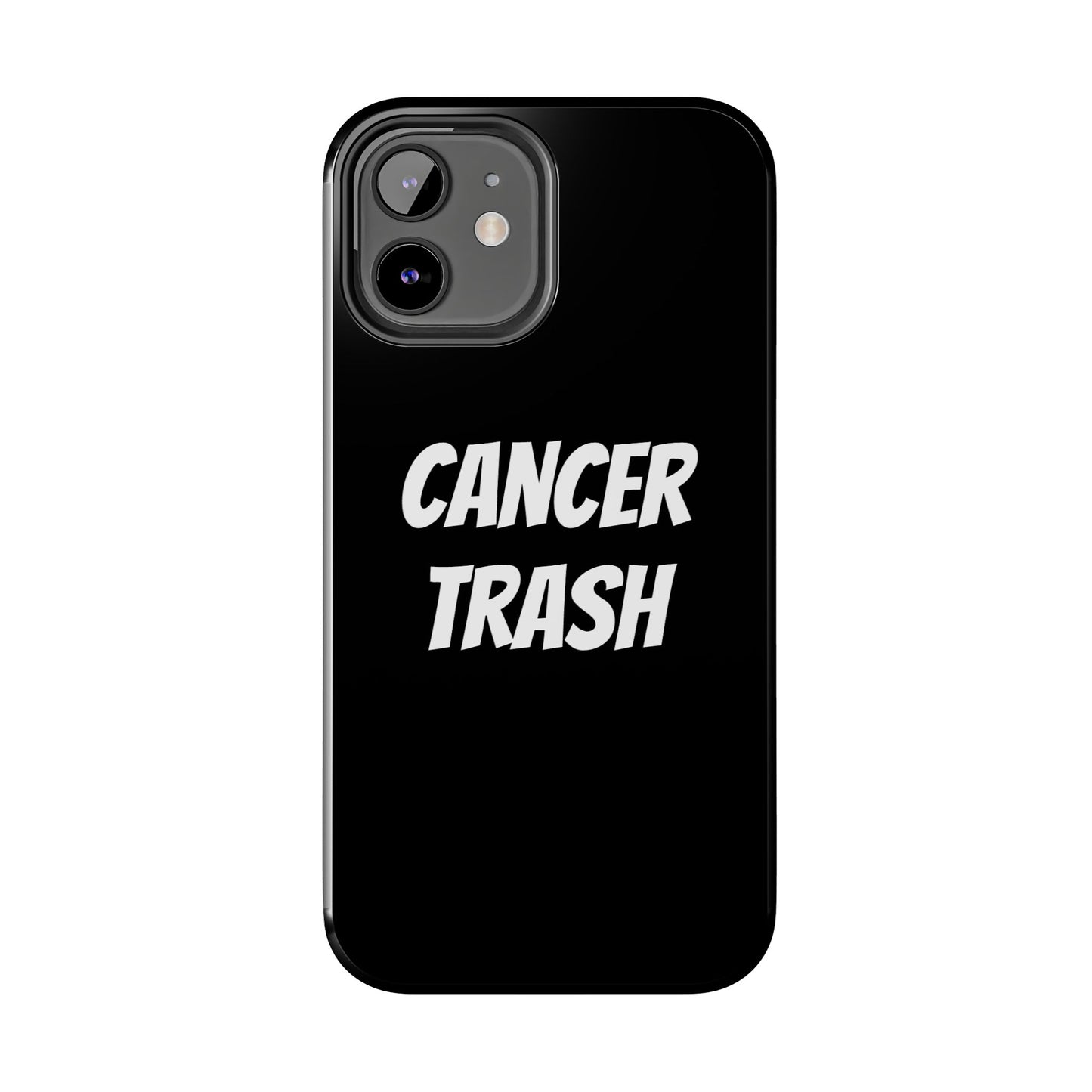 cancer trash phone case