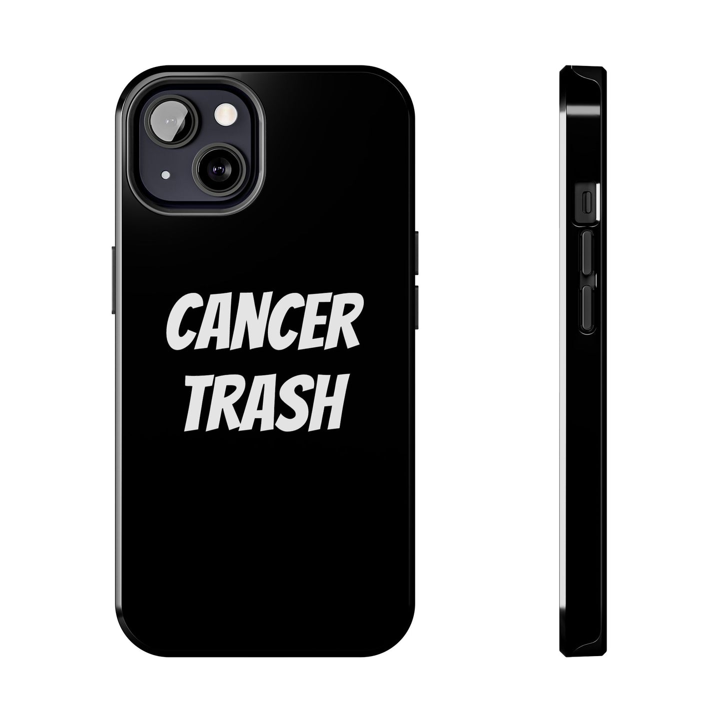 cancer trash phone case