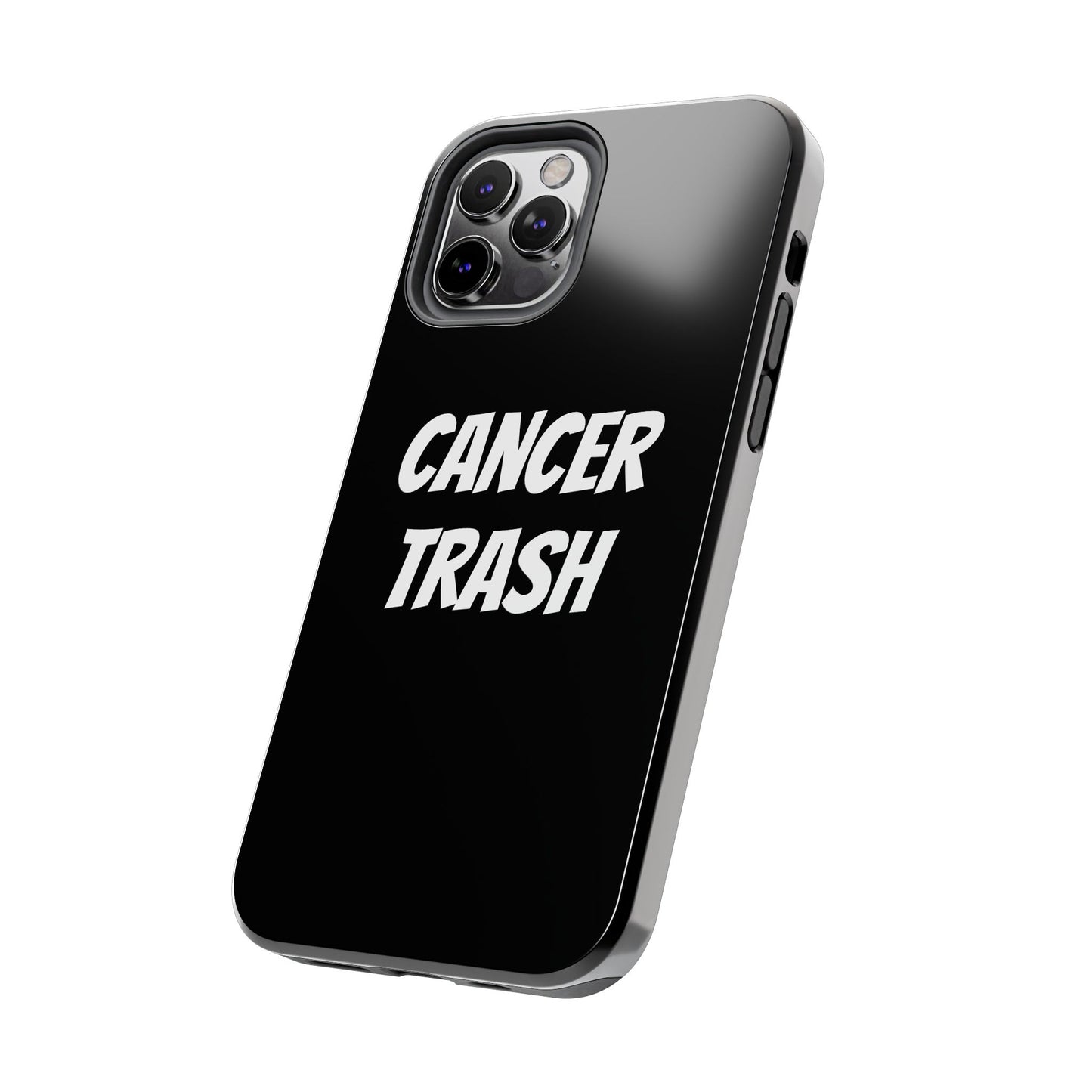 cancer trash phone case