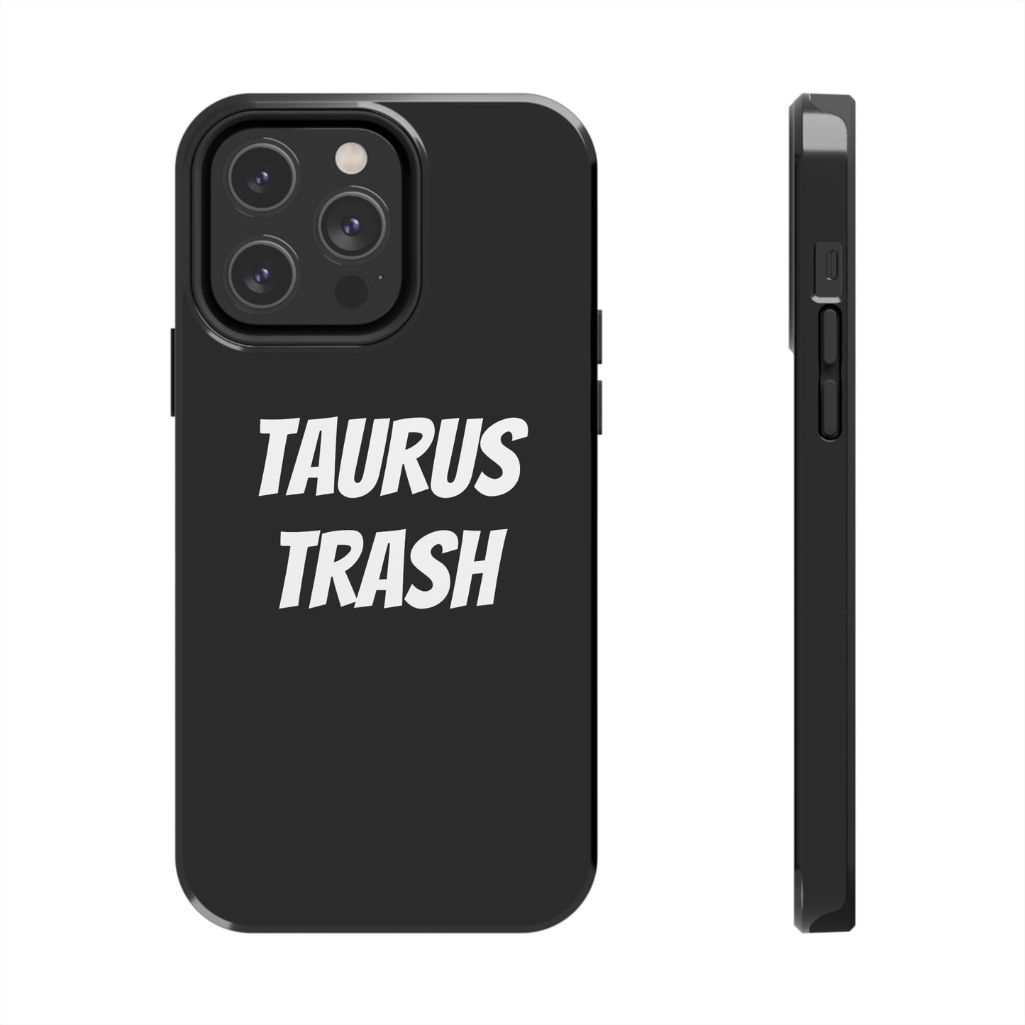 taurus trash phone case