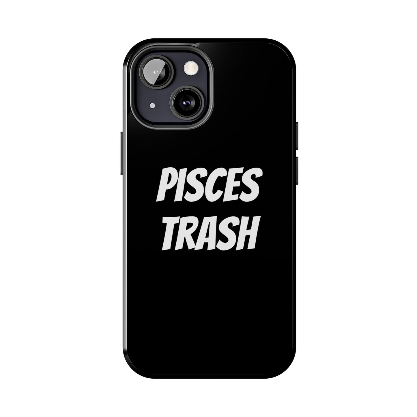 pisces trash phone case