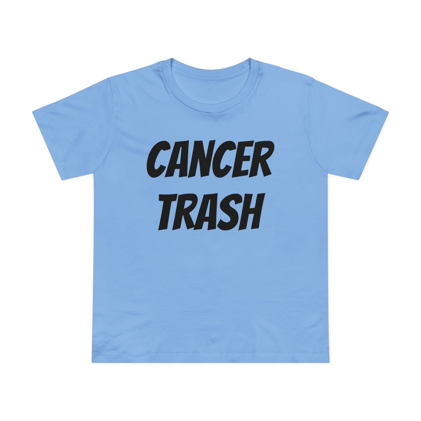 cancer trash women’s tee