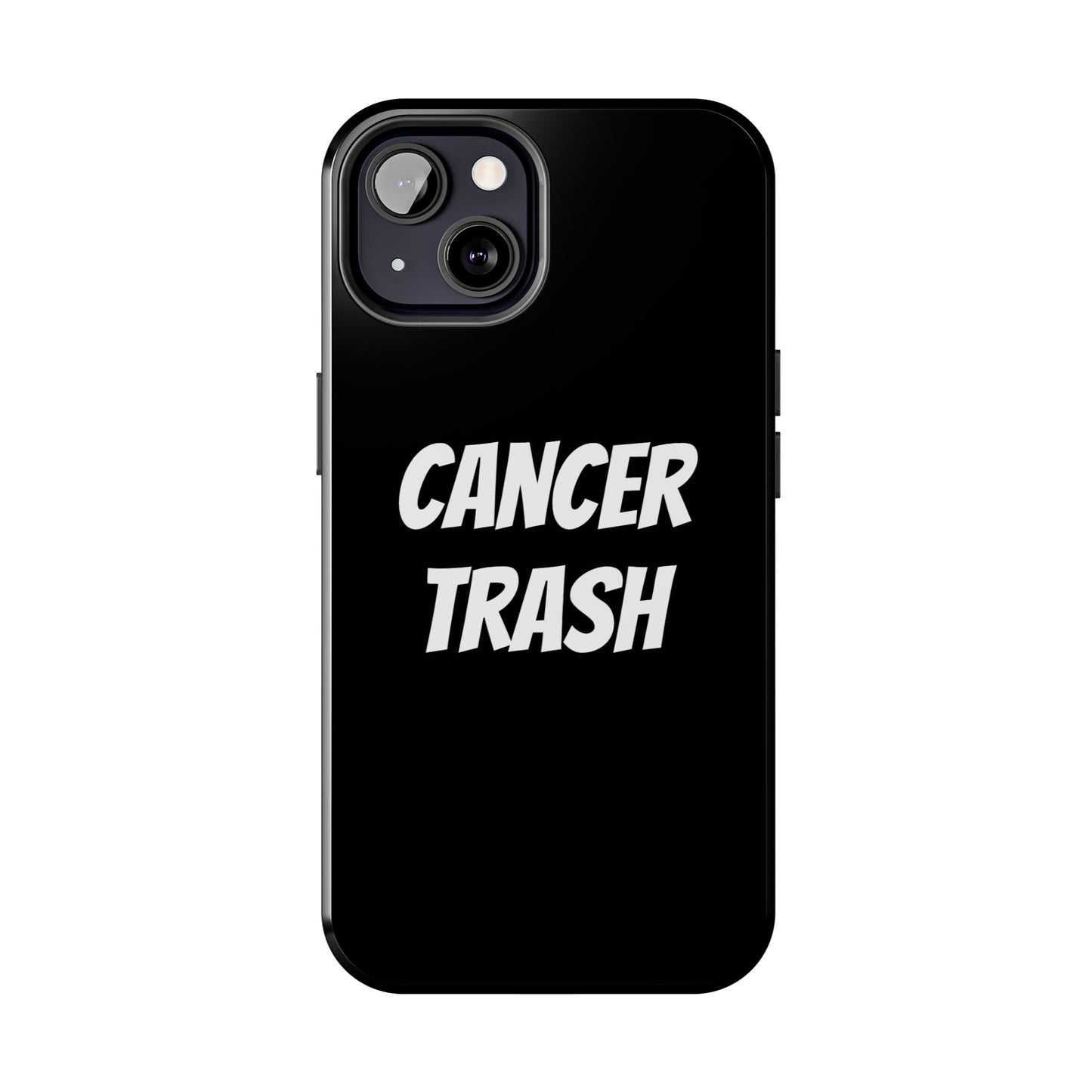 cancer trash phone case