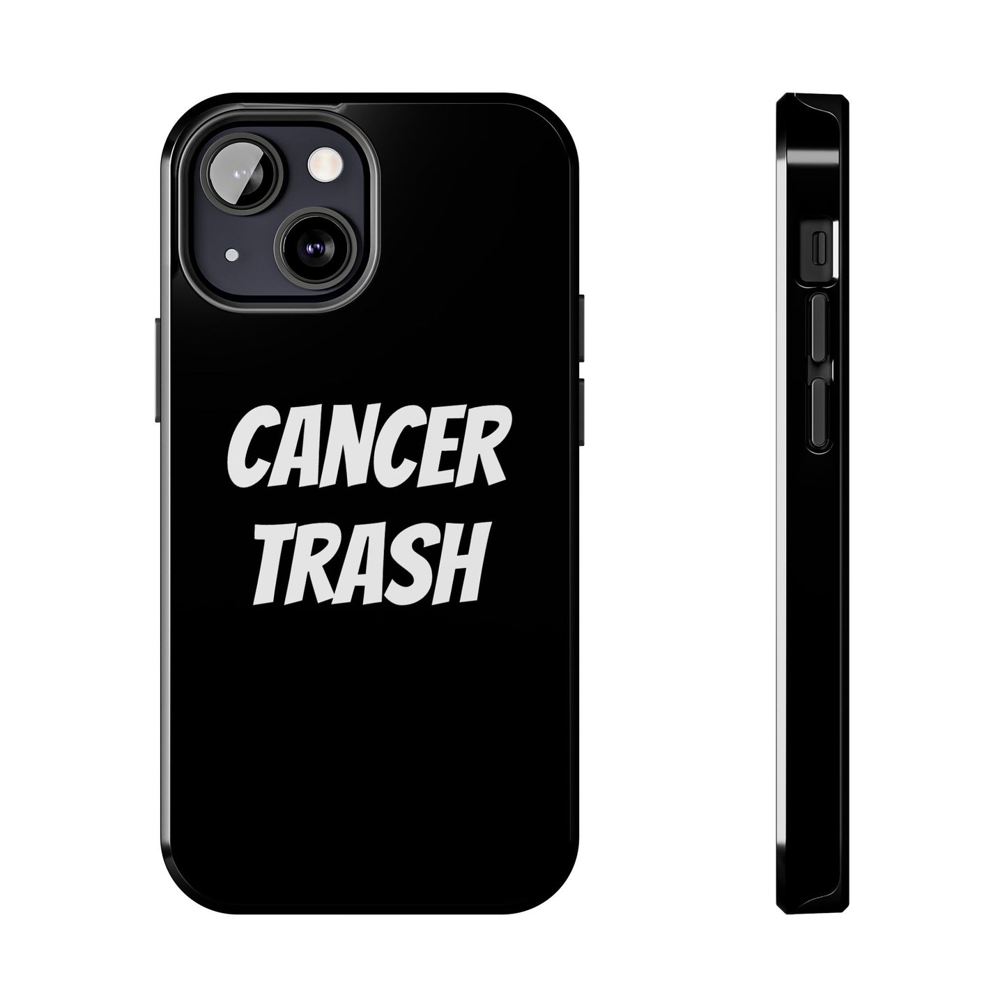 cancer trash phone case