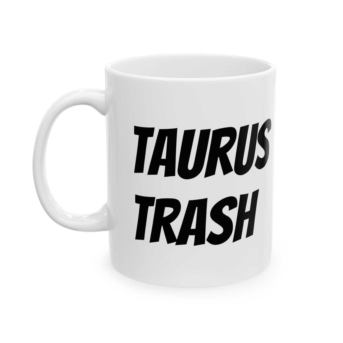 taurus trash mug